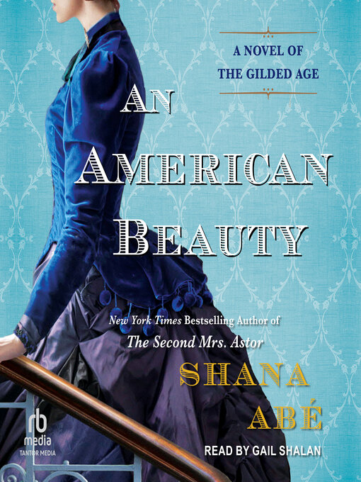 Title details for An American Beauty by Shana Abe - Available